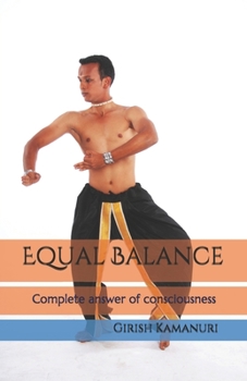 Paperback Equal Balance: Complete answer of consciousness Book