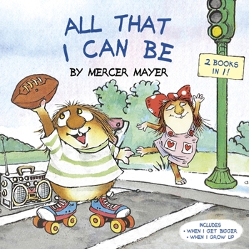 Paperback All That I Can Be (Little Critter): An Inspirational Book for Kids Book