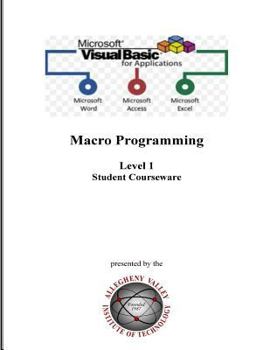 Paperback Visual Basic for Applications (VBA) Level 1: Macro Programming Student Courseware Book