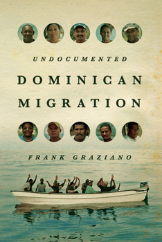 Paperback Undocumented Dominican Migration Book