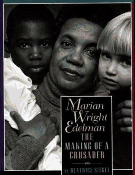 Hardcover Marian Wright Edelman: The Making of a Crusader Book