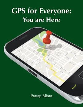 Paperback GPS for Everyone: You are Here Book