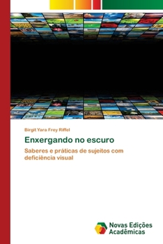 Paperback Enxergando no escuro [Portuguese] Book