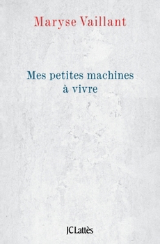 Paperback Mes petites machines à vivre [French] Book