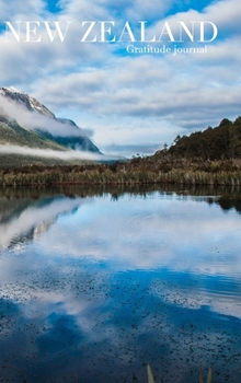 Hardcover New Zealand Mirror Lake blank page Gratitude journal $ir Michael Huhn: New Zealand Mirror Lake blank page Gratitude journal Book