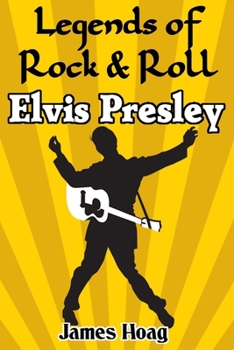 Paperback Legends of Rock & Roll - Elvis Presley Book