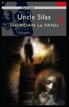 Paperback Uncle Silas Illustrated Book