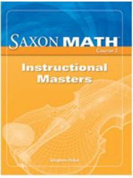 Paperback Saxon Math Course 3: Instructional Masters Book