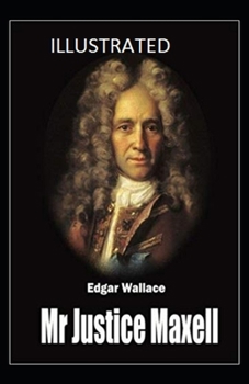 Paperback Mr Justice Maxell Illustrated Book