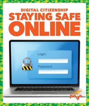 Staying Safe Online - Book  of the Digital Citizenship