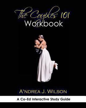 Paperback The Couples 101 Workbook: A Co-Ed Interactive Study Guide Book