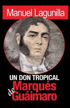 Paperback Un Don tropical: Marques de Guaimaro [Spanish] Book