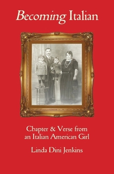 Paperback Becoming Italian: Chapter & Verse from an Italian American girl Book