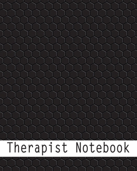 Therapist Notebook: Therapy Logs , Record Appointments, Notes, Treatment Plans, Log Interventions, Note taking Notepad Planner Logbook Journal, Gift for Clinical