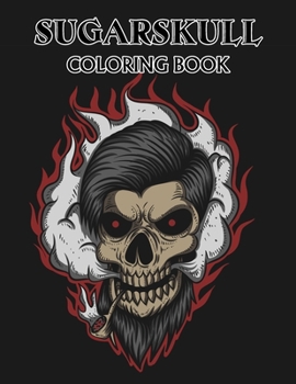 Paperback Sugarskull coloring book: Sugar Skull Designs and Easy Patterns for Relaxation Easy Patterns for Relaxation Book