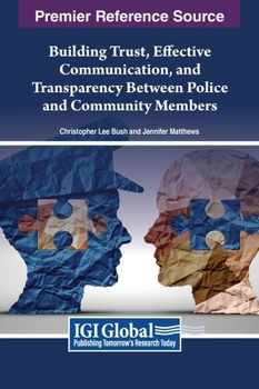 Hardcover Building Trust, Effective Communication, and Transparency Between Police and Community Members Book