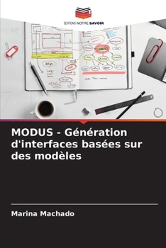 Paperback MODUS - Génération d'interfaces basées sur des modèles [French] Book