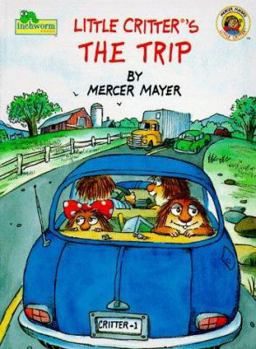 Little Critters the Trip (Little Critter) - Book  of the Little Critter Readers