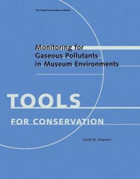 Paperback Monitoring for Gaseous Pollutants in Museum Environments Book