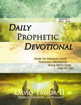 Paperback Daily Prophetic Devotional Q2 Book