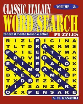 Paperback CLASSIC ITALIAN Word Search Puzzles. Vol. 3 [Italian] Book