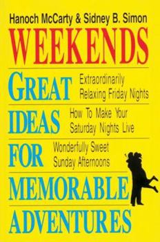 Paperback Weekends: Great Ideas for Memorable Adventures Book