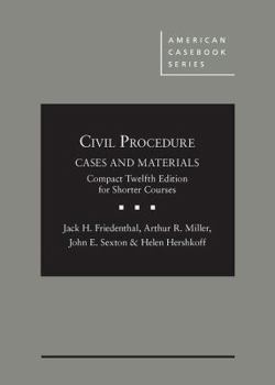 Hardcover Civil Procedure: Cases and Materials, Compact Edition for Shorter Courses (American Casebook Series) Book