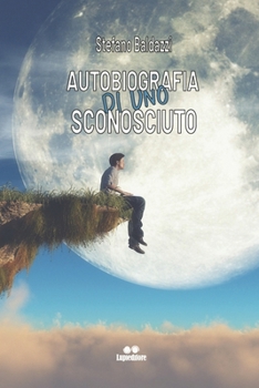 Paperback Autobiografia di uno sconosciuto [Italian] Book