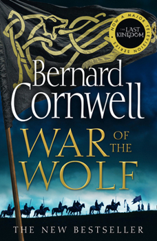 War of the Wolf - Book #11 of the Last Kingdom