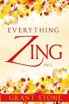 Paperback Everything Zing: Fall Book