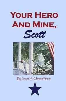 Paperback Your Hero And Mine, Scott Book