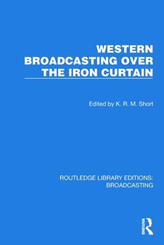Paperback Western Broadcasting over the Iron Curtain Book