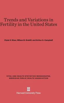 Hardcover Trends and Variations in Fertility in the United States Book