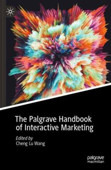 Paperback The Palgrave Handbook of Interactive Marketing Book