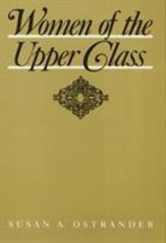 Women of the Upper Class (Women in the Political Economy (Paperback)) - Book  of the Women in the Political Economy
