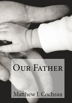 Paperback Devotions for Disciples: Our Father: A one-month devotional guide to discovering the first person of the Trinity Book