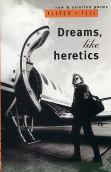 Paperback Dreams, Like Heretics: New and Selected Poems Book