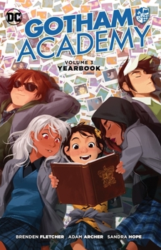 Gotham Academy, Volume 3: Yearbook - Book  of the Gotham Academy (Single Issues)
