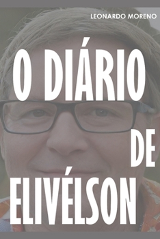 Paperback O di?rio de ELIV?LSON [Portuguese] Book