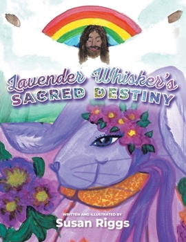 Paperback Lavender Whisker's Sacred Destiny Book