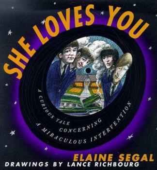 Hardcover SHE LOVES YOU: A Curious Tale Concerning a Miraculous Intervention Book
