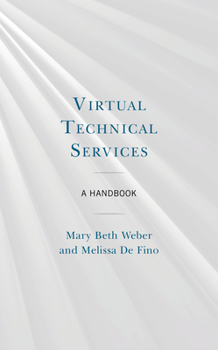 Paperback Virtual Technical Services: A Handbook Book