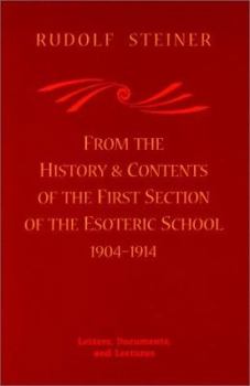 Paperback From the History and Contents of the First Section of the Esoteric School 1904-1914: Letters, Documents, and Lectures Book