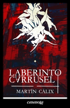 Paperback Laberinto carrusel [Spanish] Book