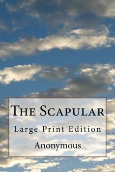 Paperback The Scapular: Large Print Edition Book