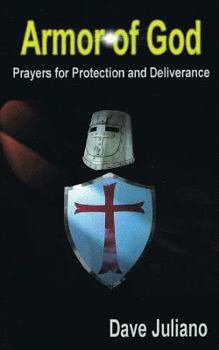 Paperback Armor of God: Prayers for Protection and Deliverance Book