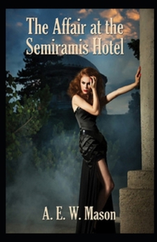 Paperback The Affair at the Semiramis Hotel Illustrated Book
