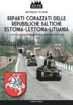 Paperback Reparti corazzati delle repubbliche baltiche Estonia-Lettonia-Lituania [Italian] Book