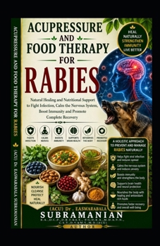Acupressure and Food Therapy for Rabies: Rabies