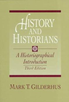 Paperback History and Historians: A Historiographical Introduction Book